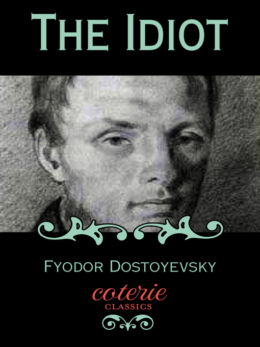 Title details for The Idiot by Fyodor Dostoevsky - Available